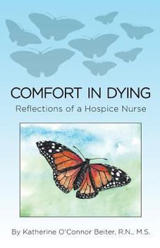 Paperback Comfort in Dying: Reflections of a Hospice Nurse Book