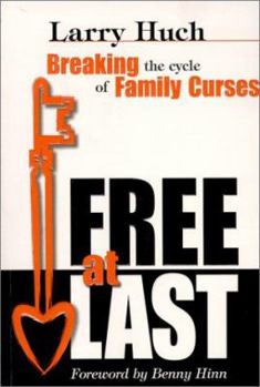 Paperback Free at Last: Breaking the Cycle of Generational Curses Book