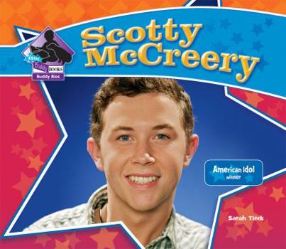 Scotty McCreery: American Idol Winner: American Idol Winner - Book  of the Big Buddy Biographies