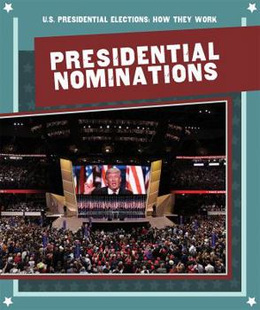 Presidential Nominations