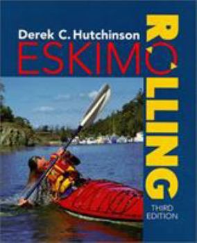 Paperback Eskimo Rolling, 3rd Book