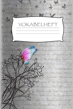 Vokabelheft: Softcover I dickes Vokabelheft I A5 I 100 Seiten I zweispaltig I Sprachen lernen und üben I Fremdsprachen wie englisch, spanisch, ... I  Motiv: Schmetterling (German Edition)