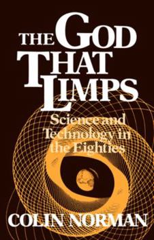 Paperback The God That Limps: Science and Technology in the Eighties Book