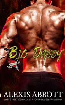 Big Daddy (Heartbreakers MC) - Book #4 of the Heartbreakers MC