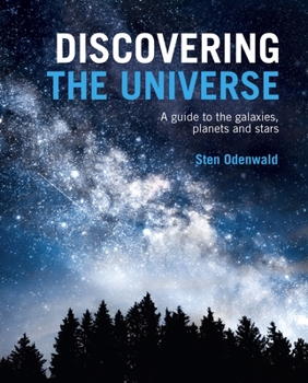 Hardcover Discovering the Universe: A Guide to the Galaxies, Planets and Stars Book