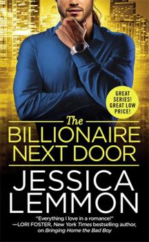 The Billionaire Next Door - Book #2 of the Billionaire Bad Boys