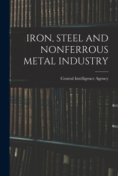 Paperback Iron, Steel and Nonferrous Metal Industry Book