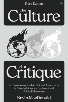 Culture of Critique: An Evolutionary Analysis of Jewish Involvement in Twentieth-Century Intellectual and Political Movements