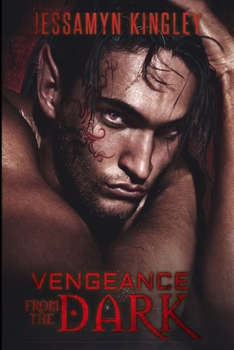 Vengeance From The Dark - Book #3 of the D'Vaire