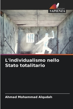 L'individualismo nello Stato totalitario (Italian Edition)