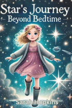 Paperback Star's Journey Beyond Bedtime Book