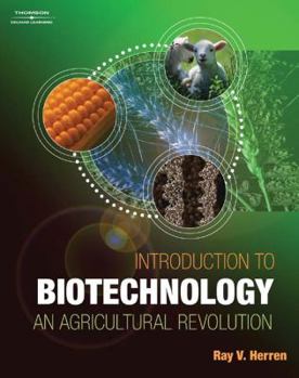 Hardcover Introduction to Biotechnology: An Agricultural Revolution Book