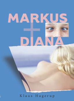 Hardcover Markus + Diana Book