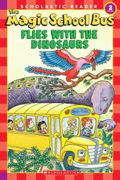 Library Binding The Magic School Bus Flies with the Dinosaurs Book