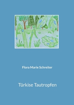 Paperback Türkise Tautropfen [German] Book