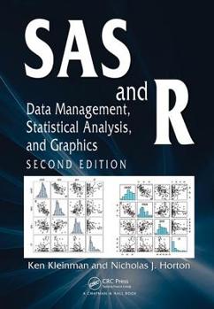 Hardcover SAS and R: Data Management, Statistical Analysis, and Graphics Book