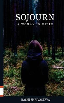 Paperback Sojourn: A Woman In Exile Book