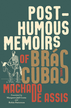 Hardcover Posthumous Memoirs of Brás Cubas Book