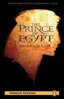 Paperback The Prince of Egypt: Brothers in Egypt Book