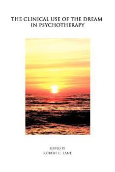 Paperback The Clinical Use of the Dream in Psychotherapy Book