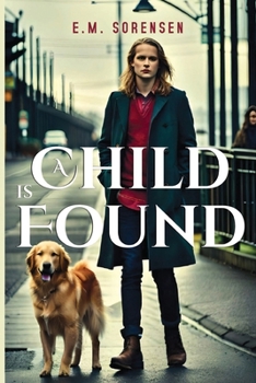 Paperback A Child is Found Book