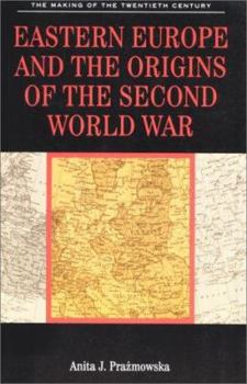 Hardcover Eastern Europe and the Origins of the Second World War Book