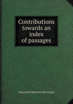 Paperback Contributions towards an index of passages Book