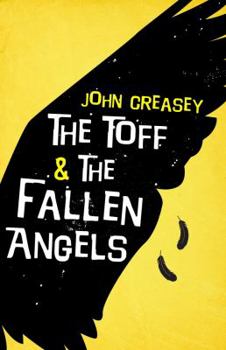 The Toff and the Fallen Angels - Book #53 of the Toff