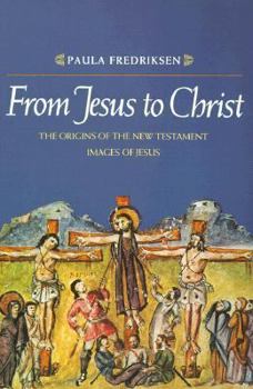 Paperback From Jesus to Christ: The Origins of the New Testament Images of Jesus Book