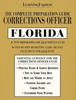 Paperback Corrections Officer: Florida: Complete Preparations Guide (LEARNING EXPRESS LAW ENFORCEMENT SERIES FLORIDA) Book