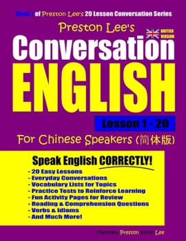 Paperback Preston Lee's Conversation English For Chinese Speakers Lesson 1 - 20 (British Version) Book