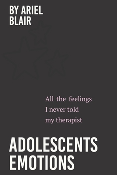 Paperback Adolescents Emotions Book