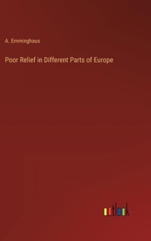 Hardcover Poor Relief in Different Parts of Europe Book