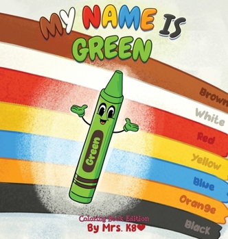 My Name is Green: Coloring Book Edition