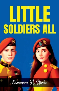 Paperback Little Soldiers All Book