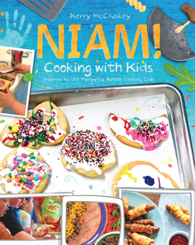 Hardcover Niam! Cooking with Kids: Inspired by the Mamaqtuq Nanook Cooking Club Book