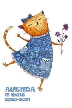 Agenda 18 Mois 2020-2021: Dame chat dansant - le bonheur est dans l'air! | Janvier 2020 - juin 2021 | Planificateur | Calendrier quotidien de ... de langue française) (French Edition)