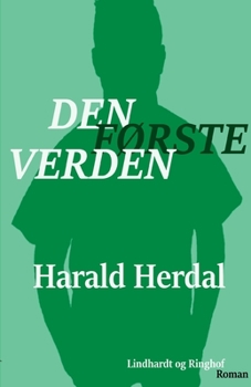 Den f?rste verden - 1. bind i serien Den f?rste verden