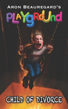 Paperback Playground: Child of Divorce Book