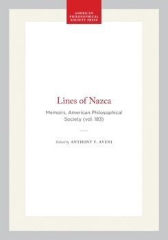 Hardcover Lines of Nazca: Memoirs, American Philosophical Society (Vol. 183) Book
