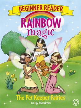Paperback Rainbow Magic Beginner Reader: The Pet Keeper Fairies Book