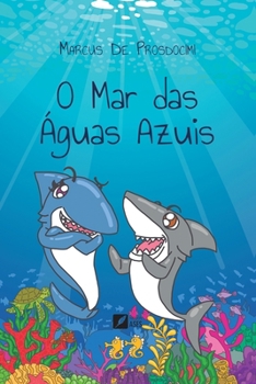 Paperback O mar das águas azuis [Portuguese] Book