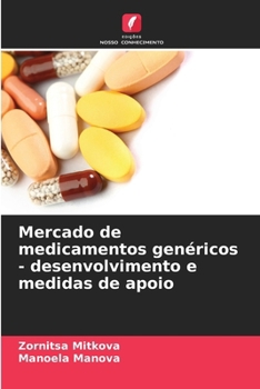 Paperback Mercado de medicamentos genéricos - desenvolvimento e medidas de apoio [Portuguese] Book