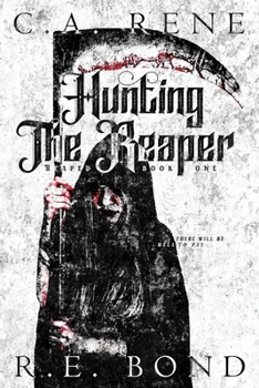 Paperback Hunting The Reaper: Reaped Book 1 Book