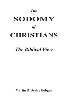 Paperback The Sodomy of Christians: The Biblical View Book