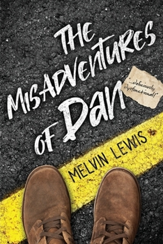 Paperback The Misadventures of Dan Book