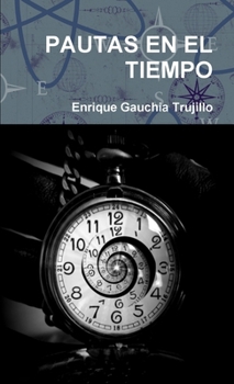 Pautas en el tiempo (Spanish Edition)