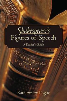 Paperback Shakespeare's Figures of Speech: A Reader's Guide Book