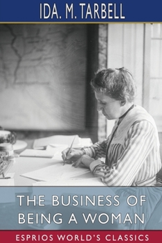 Paperback The Business of Being a Woman (Esprios Classics) Book