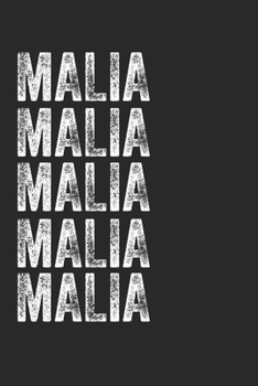 Paperback Name MALIA Journal Customized Gift For MALIA A beautiful personalized: Lined Notebook / Journal Gift, Notebook for MALIA,120 Pages, 6 x 9 inches, Gift Book